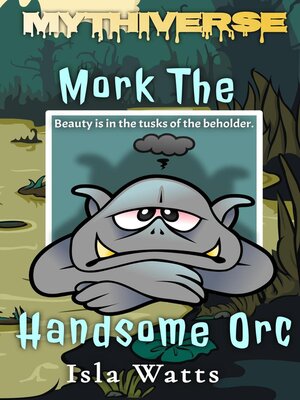 cover image of Mork the Handsome Orc